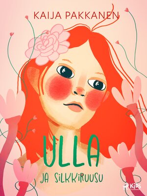 cover image of Ulla ja silkkiruusu